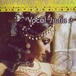 Passage to India: Vocal India, Vol. 2 - Pandit Ajoy Chakrabarty Song Download